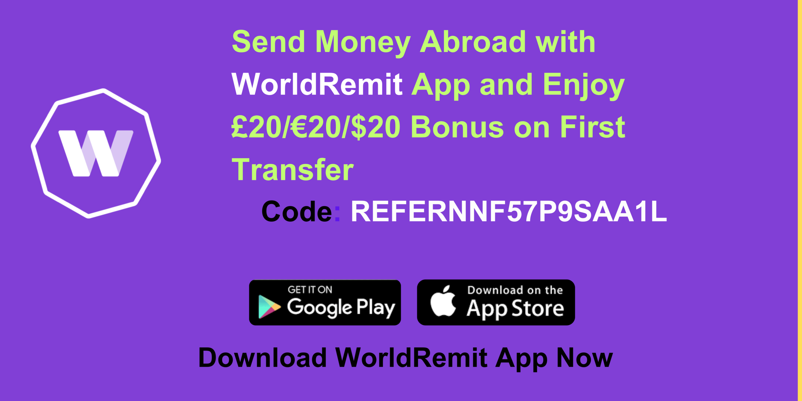 WorldRemit Referral Code REFERNNF57P9SAA1L: Get a £20/€20/$20 Bonus